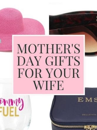 gifts for your wife for mother's day