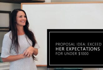 how to create her dream proposal idea for under $1000
